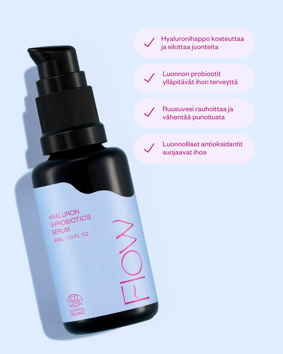 HYALURON & PROBIOTICS SERUM syväkosteuttava hyaluronihapposeerumi 30 ml
